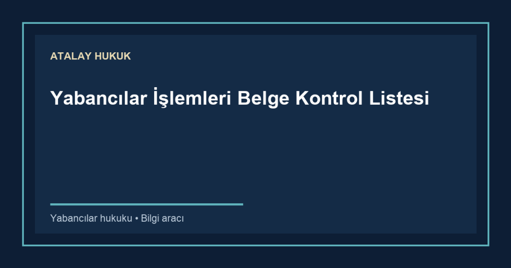 Yabancılar işlemleri belge hazırlığı için özgün 1200x630 bilgi aracı görseli