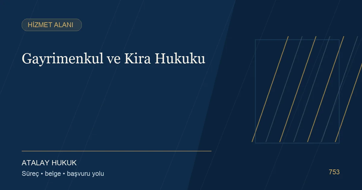 Gayrimenkul ve Kira Hukuku için Atalay Hukuk editoryal kapak görseli