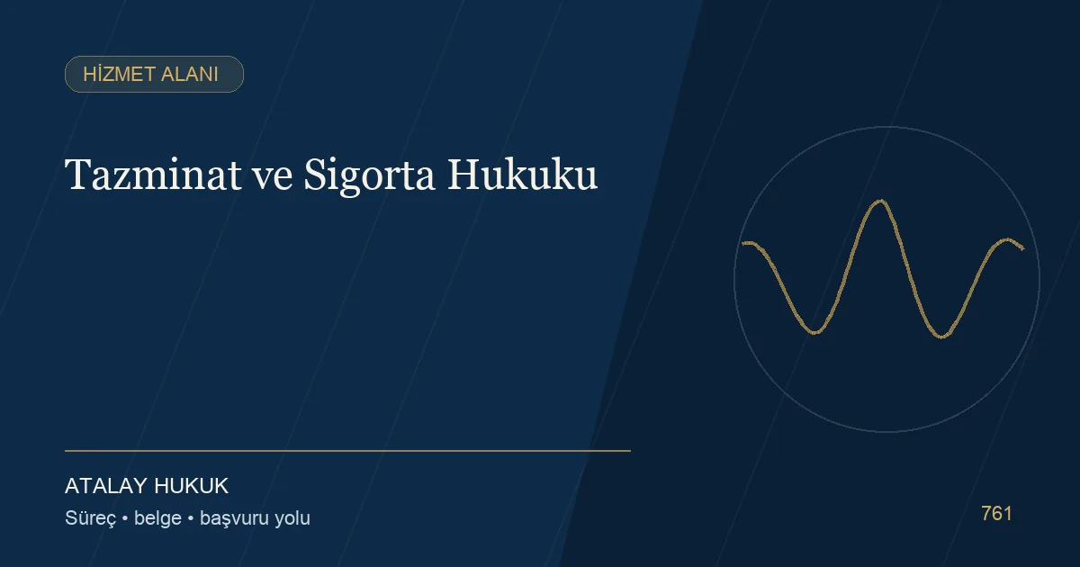 Tazminat ve Sigorta Hukuku için Atalay Hukuk editoryal kapak görseli