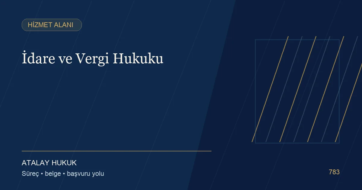 İdare ve Vergi Hukuku için Atalay Hukuk editoryal kapak görseli