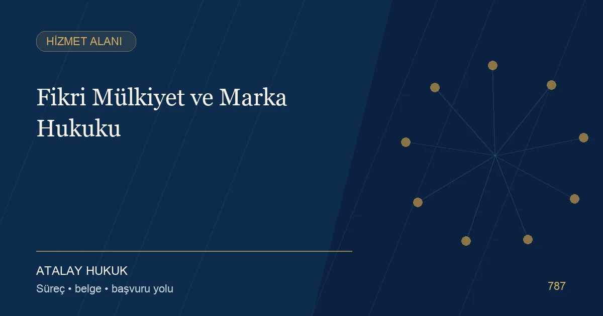 Fikri Mülkiyet ve Marka Hukuku için Atalay Hukuk editoryal kapak görseli